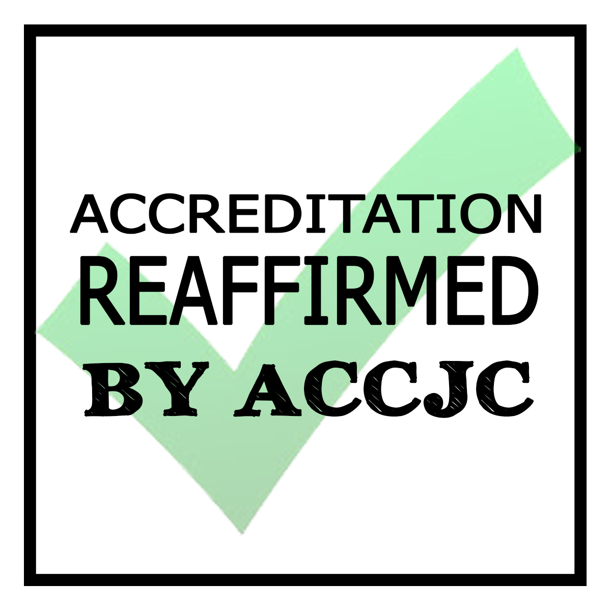 LTCC Accreditation Reaffirmed at Highest Level