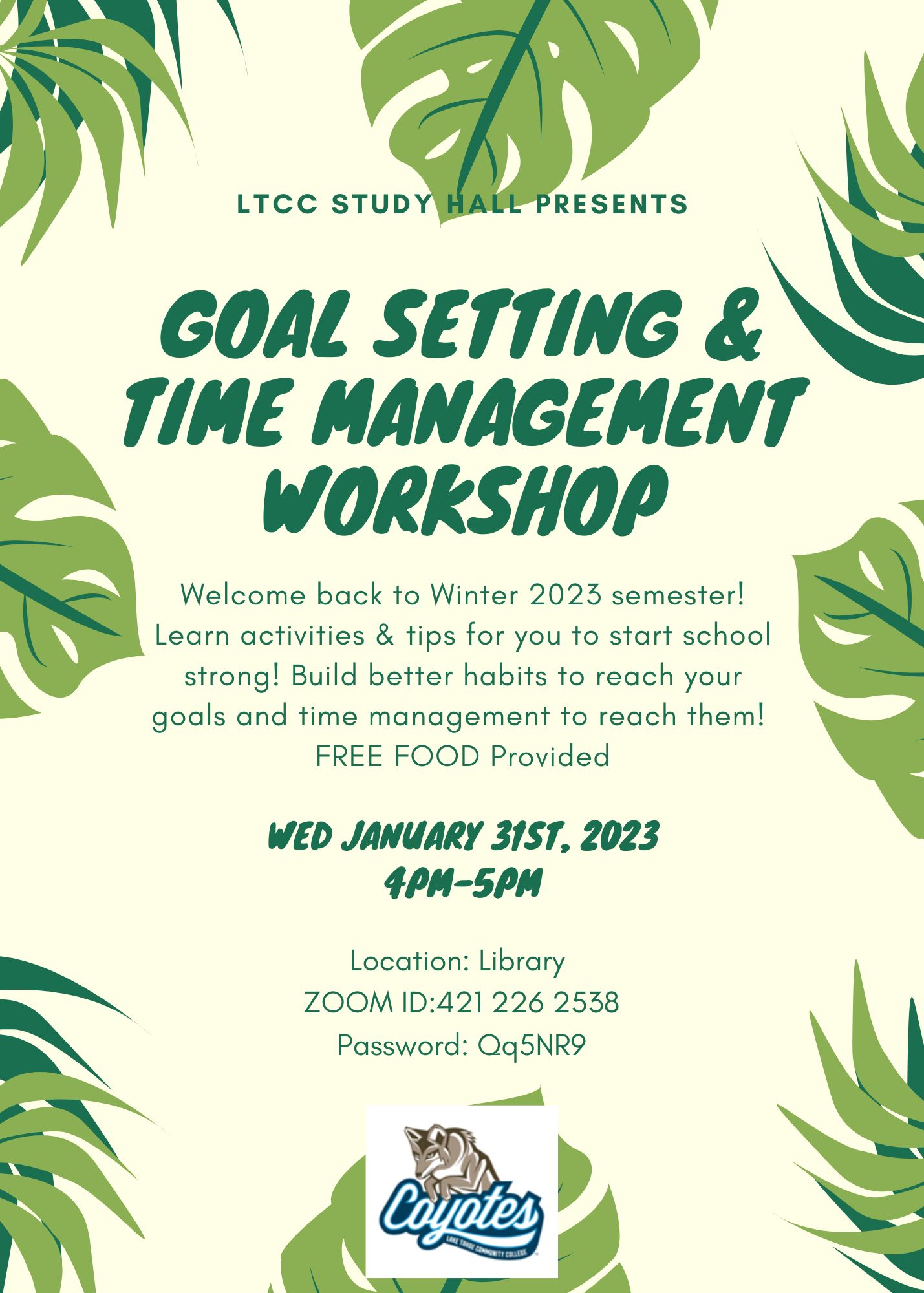 flier for Goal Setting Workshop on Wednesday January 31st at 4pm in the LTCC Library