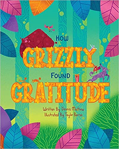 cover for How Grizzly Found Gratitude